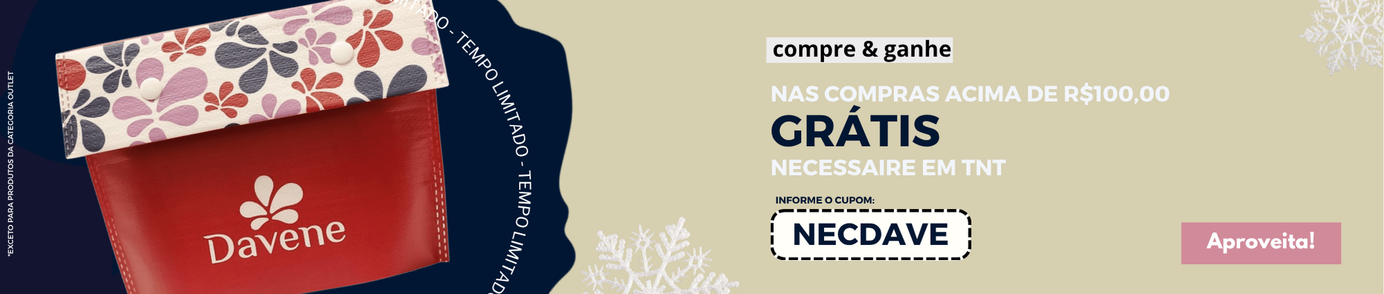 Compre e Ganhe Neessaire Davene